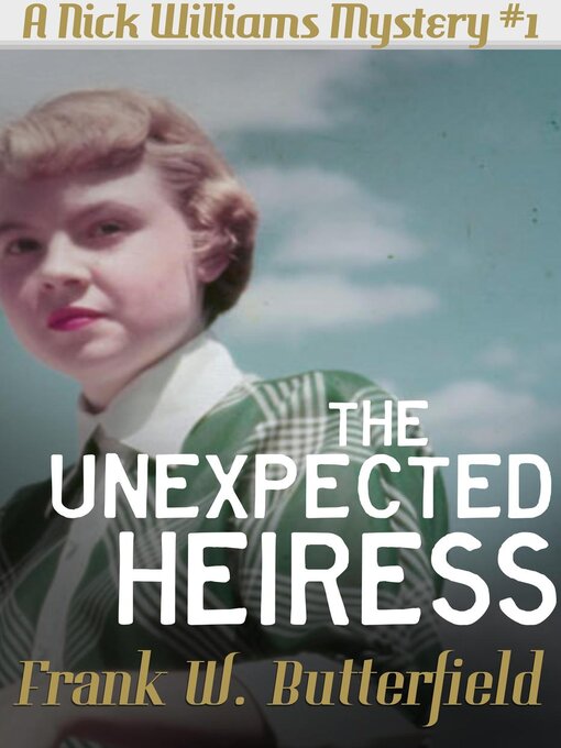 Title details for The Unexpected Heiress by Frank W. Butterfield - Wait list